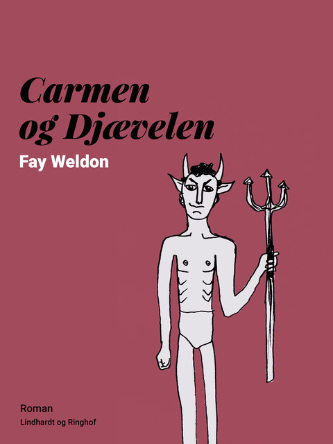 Carmen og Djævelen, Fay Weldon