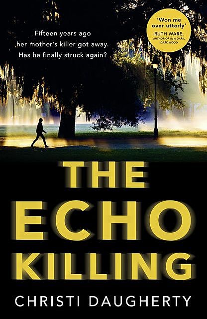 The Echo Killing, Christi Daugherty