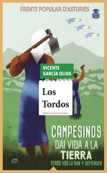 Los Tordos, Vicente García Oliva