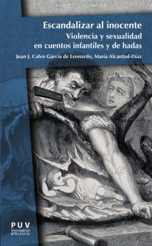 Escandalizar al inocente, María Díaz, Juan José Calvo García de Leonardo