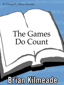 The Games Do Count, Brian Kilmeade