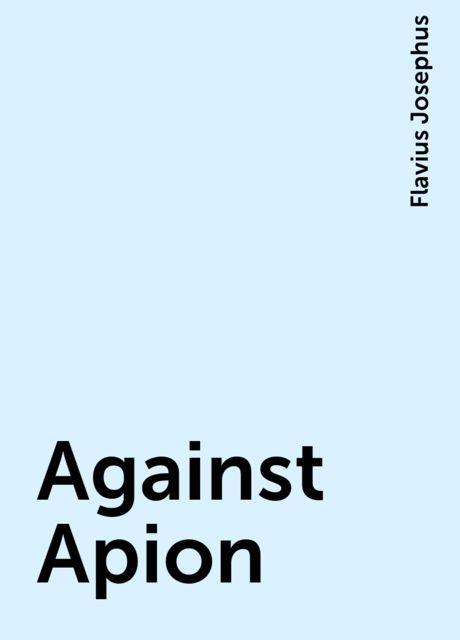 Against Apion, Flavius Josephus