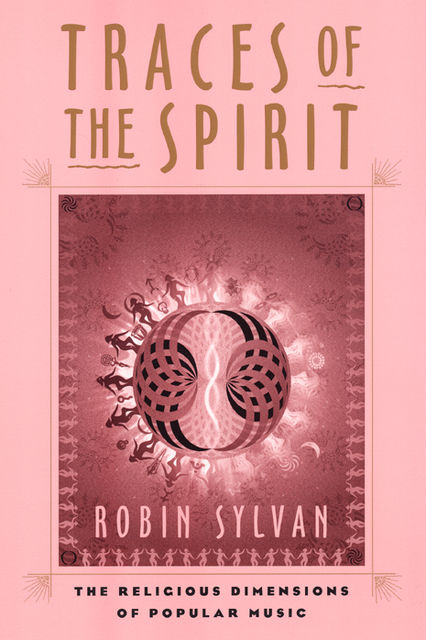 Traces of the Spirit, Robin Sylvan