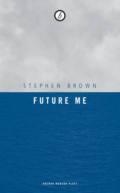 Future Me, Stephen Brown