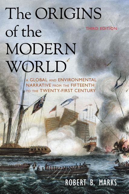 The Origins of the Modern World, Robert B.Marks