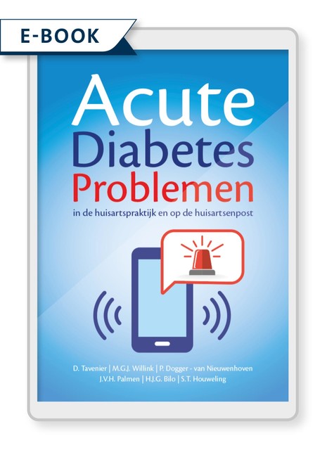 Acute Diabetes problemen in de huisartspraktijk en op de huisartsenpost, D. Tavenier, M.G. J. Willink, P. Dogger, S.T. Houweling