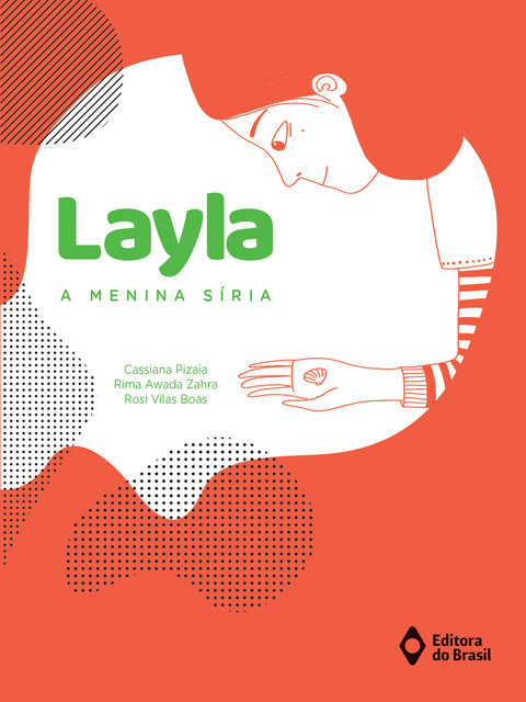 Layla, a menina síria, Cassiana Pizaia, Rima Awada Zahra, Rosi Vilas Boas