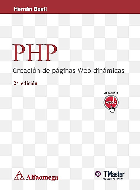PHP – Creación de páginas Web dinámicas 2a edición, Hernán Beati