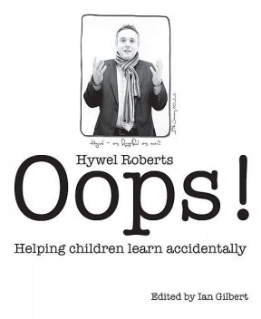 Oops, Hywel Roberts