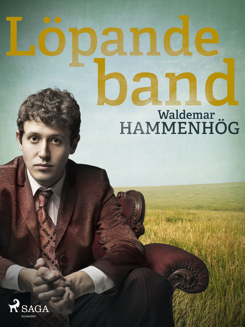 Löpande band, Waldemar Hammenhög