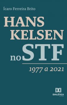 Hans Kelsen no STF, Ícaro Ferreira Brito