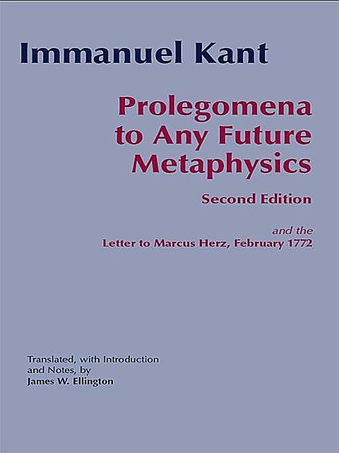 Prolegomena To Any Future Metaphysics, James, Immanuel, Kant, Ellington