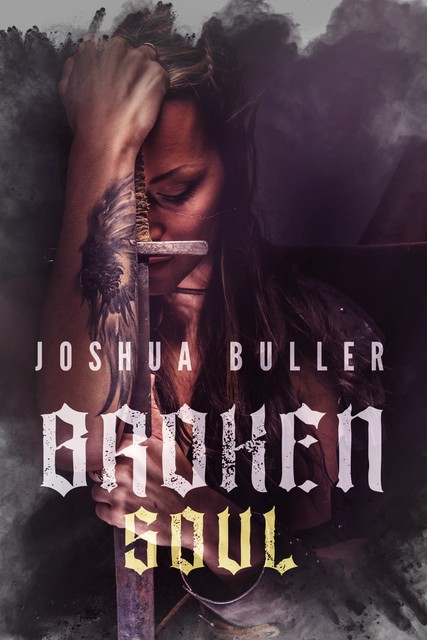 Broken Soul, Joshua Buller