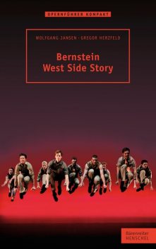 Bernstein. West Side Story, Gregor Herzfeld, Wolfgang Jansen