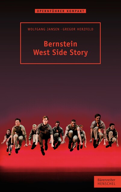 Bernstein. West Side Story, Gregor Herzfeld, Wolfgang Jansen
