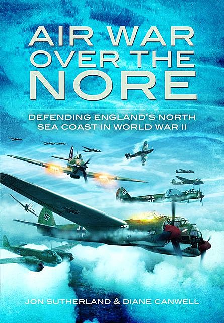 Air War Over the Nore, Diane Canwell