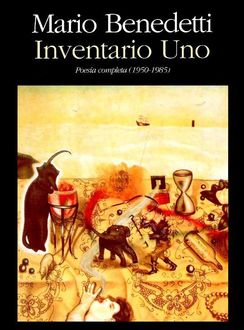Inventario Uno 1950–1985, Mario Benedetti