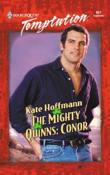The Mighty Quinns: Conor, Kate Hoffmann