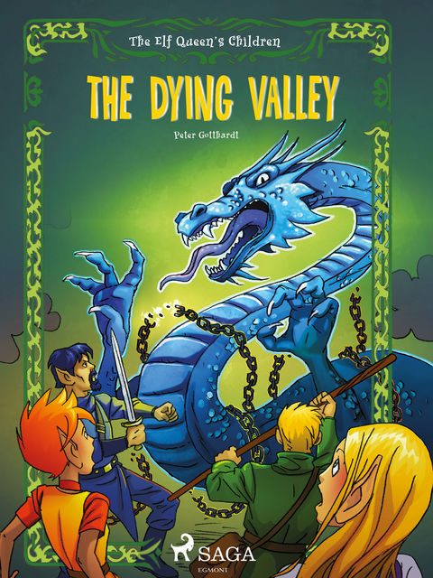 The Elf Queen s Children 6: The Dying Valley, Peter Gotthardt