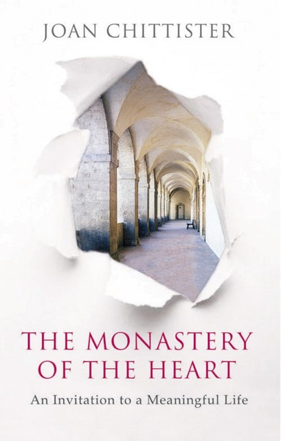 The Monastery of the Heart, Joan Chittister