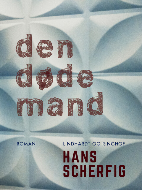 Den døde mand, Hans Scherfig