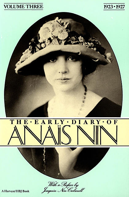 The Early Diary of Anaïs Nin, 1923–1927, Anais Nin