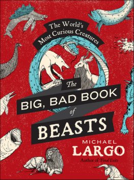 The Big, Bad Book of Beasts, Michael Largo
