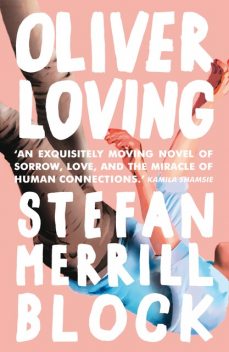 Oliver Loving, Stefan Merrill Block