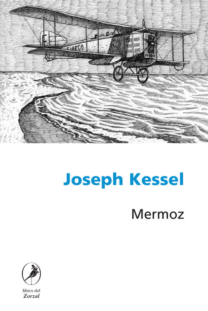 Mermoz, Joseph Kessel
