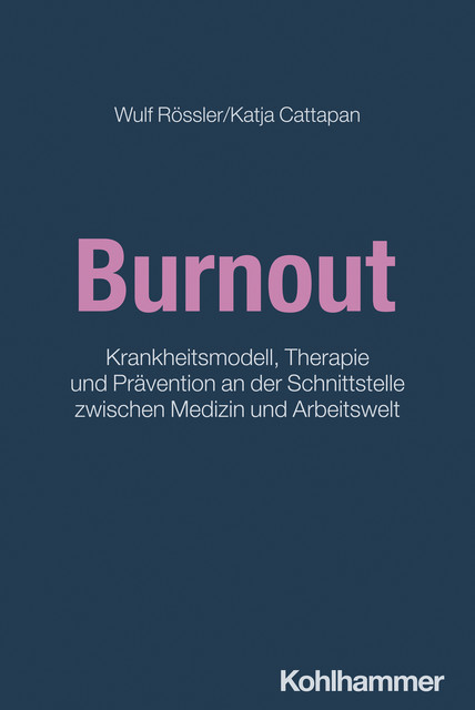 Burnout, Wulf Rössler, Katja Cattapan-Ludewig