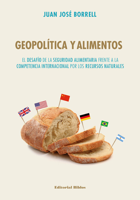 Geopolitica y alimentos, Juan José Borrell