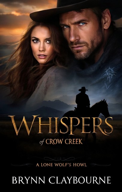 Whispers of Crow Creek, Brynn Claybourne