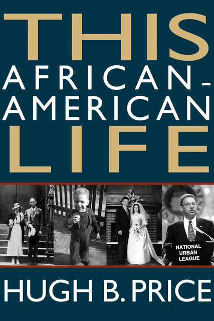 This African-American Life, Hugh B.Price