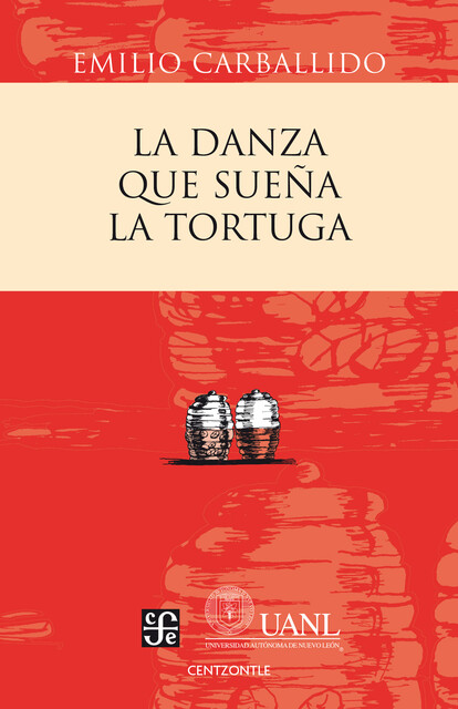 La danza que sueña la tortuga, Emilio Carballido