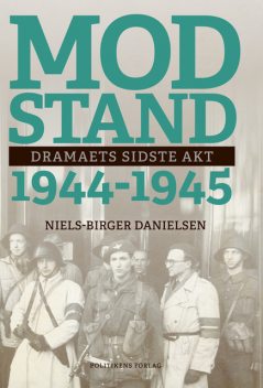 Modstand 1944–1945, Niels-Birger Danielsen