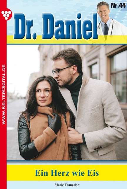 Dr. Daniel Classic 44 – Arztroman, Marie Françoise