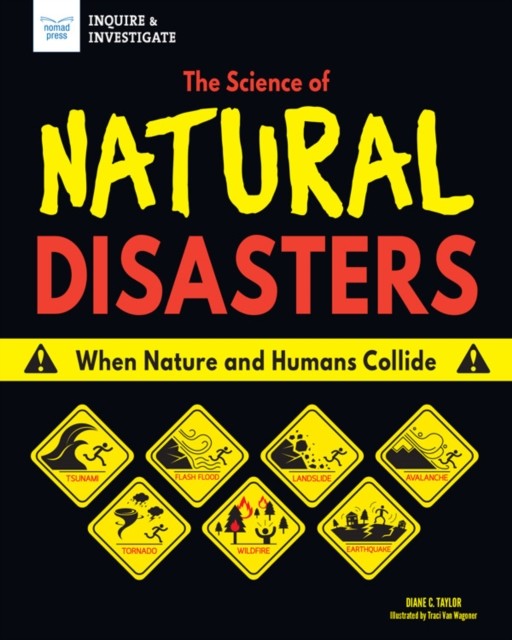 Science of Natural Disasters, Diane Taylor