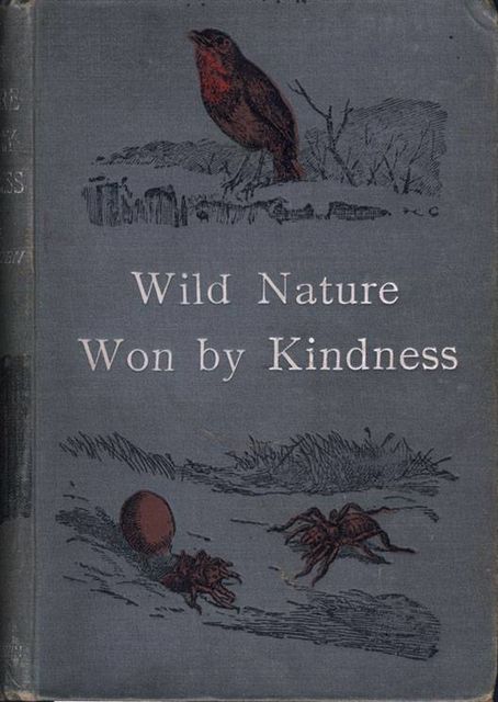 Wild Nature Won By Kindness, Elizabeth Brightwen