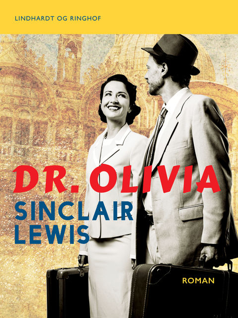 Dr. Olivia, Sinclair Lewis