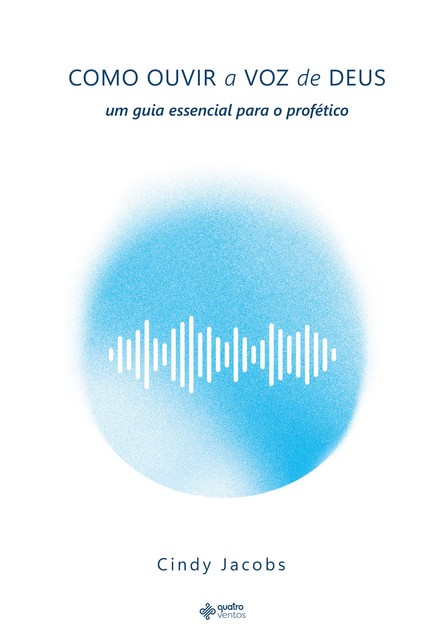 Como ouvir a voz de Deus, Cindy Jacobs