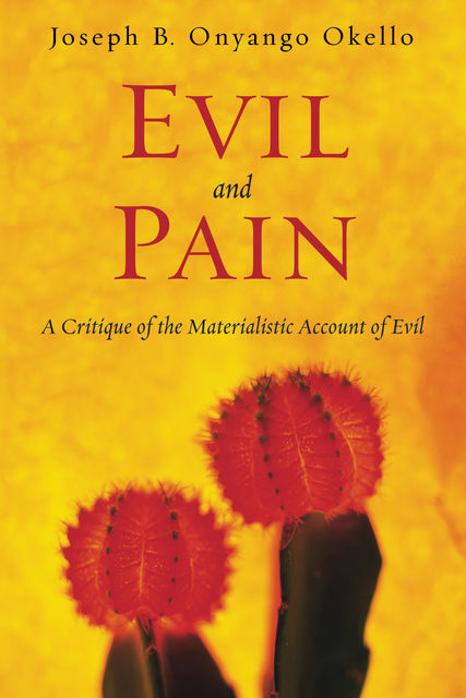 Evil and Pain, Joseph B. Onyango Okello