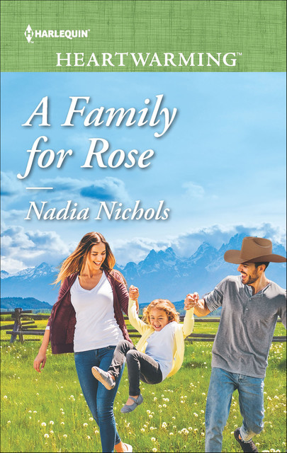 A Family For Rose, Nadia Nichols