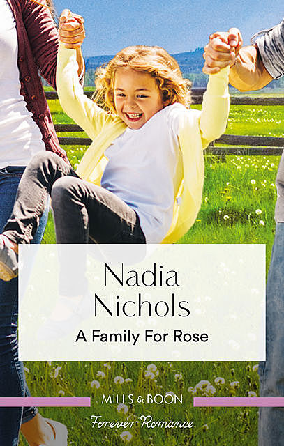 A Family For Rose, Nadia Nichols
