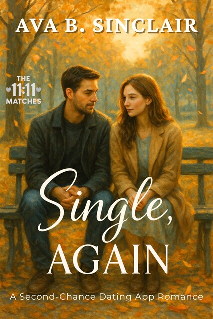 Single, Again, Ava Sinclair