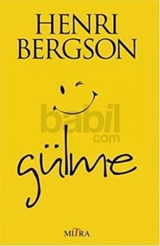 Gülme, Henri Bergson