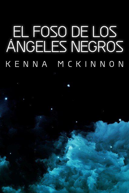 El Foso de los Ángeles Negros, Kenna McKinnon
