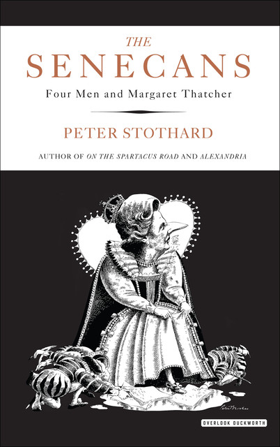 The Senecans, Peter Stothard