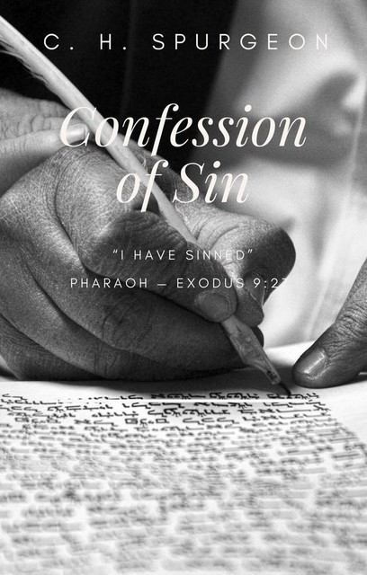 Confession of Sin, C.H.Spurgeon