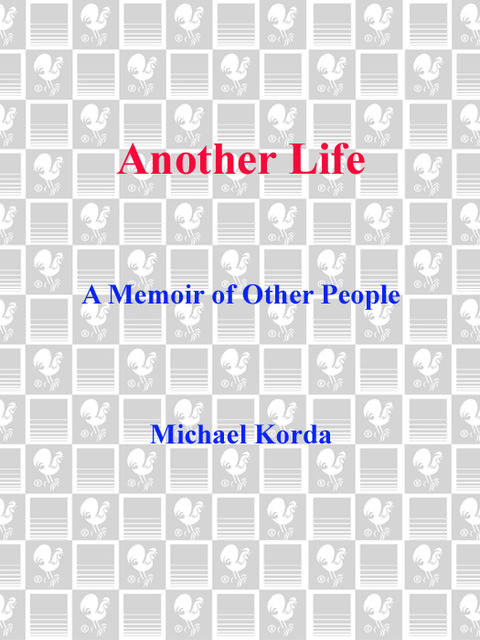 Another Life, Michael Korda