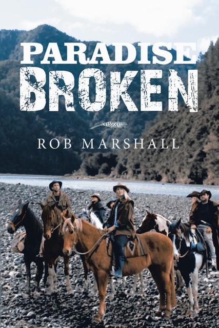 Paradise Broken, Rob Marshall